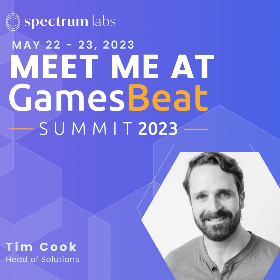 GamesBeat Summit 2023 graphic for Tim Cook at Spectrum Labs